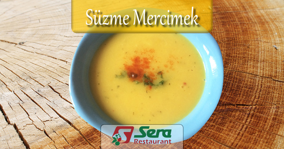 Süzme Mercimek Çorbası