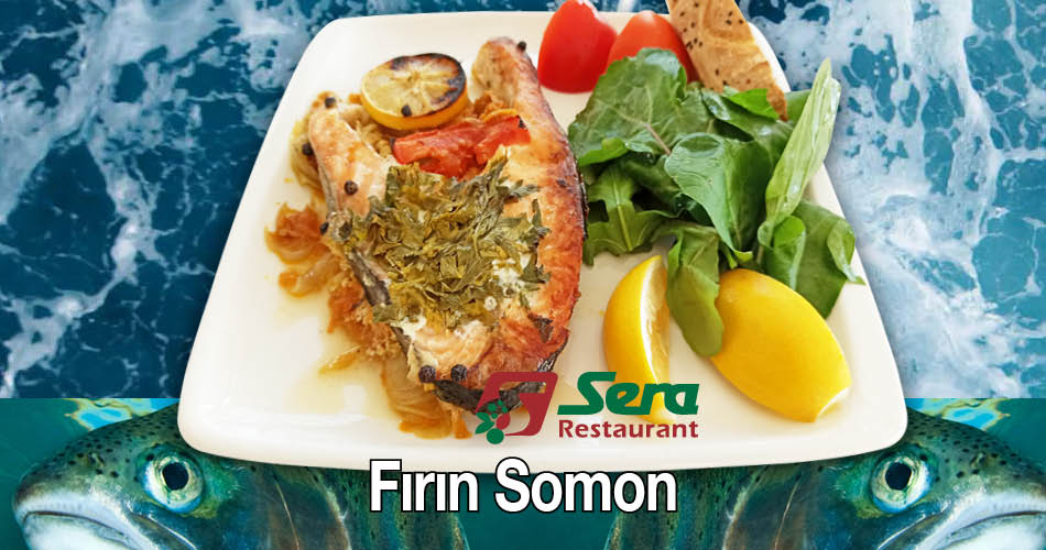 Sera Restaurant Fırında Somon