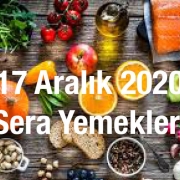 17 Aralık 2020 Sera Yemekleri