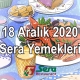 18 Aralık 2020 Sera Yemekleri