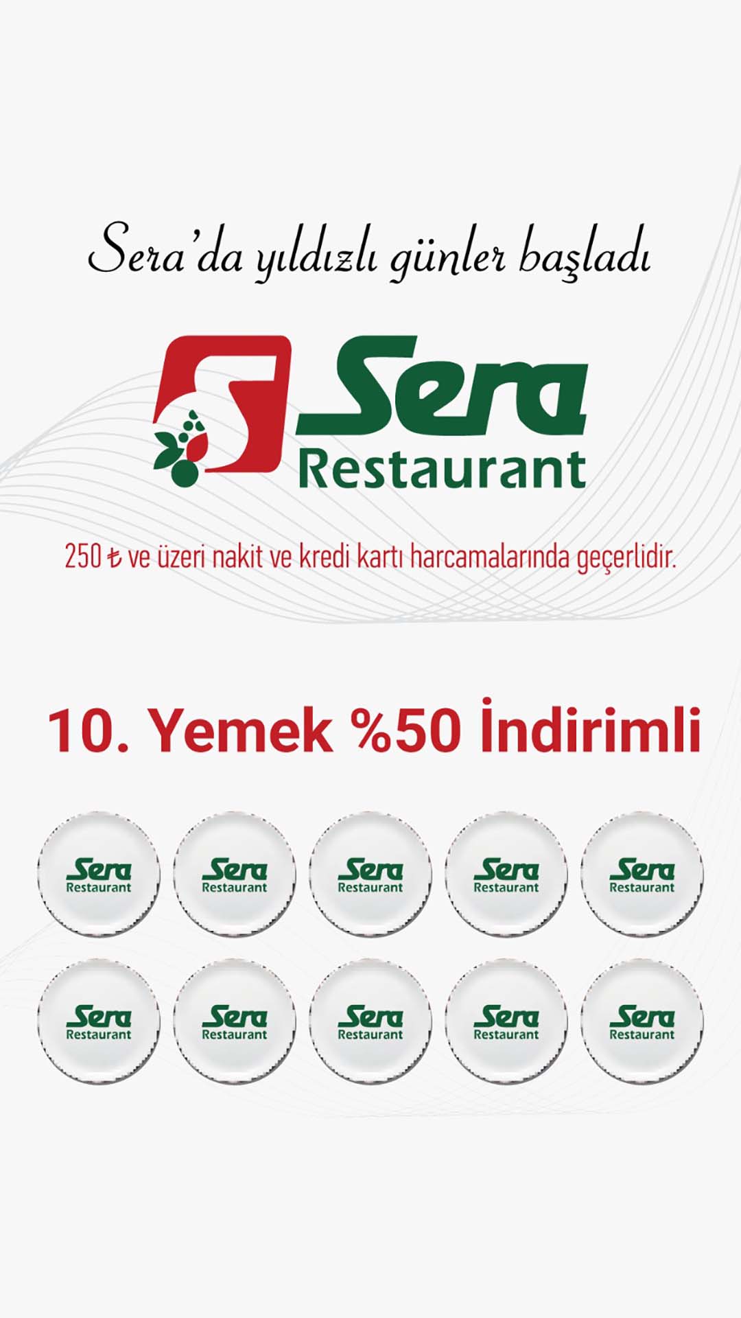 Sera Restaurant 10. Yemek %50 İndirimli